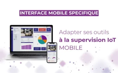 Supervision IoT mobile : quand le responsive design ne suffit pas sur le terrain